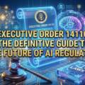Executive Order 14110: The Definitive Guide to the Future of AI Regulation